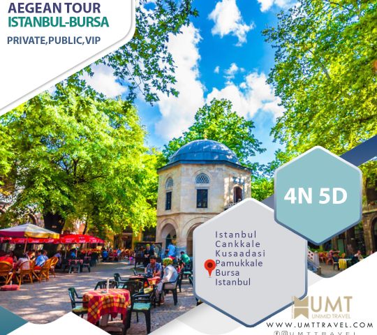AEGEAN Tour Istanbul Bursa 4N 5D